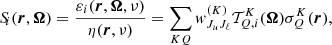 Mathematical equation: $$ \begin{aligned} S_{\!i}(\boldsymbol{r},\boldsymbol{\Omega })= \frac{\varepsilon _i(\boldsymbol{r},\boldsymbol{\Omega },\nu )}{\eta (\boldsymbol{r},\nu )} =\sum _{KQ} { w}^{(K)}_{J_u J_\ell }\mathcal{T} ^K_{Q,i}(\boldsymbol{\Omega }) \sigma ^K_Q(\boldsymbol{r}), \end{aligned} $$