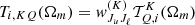 Mathematical equation: $ T_{i,KQ}({\bf\Omega}_m)={\it w}^{(K)}_{J_u J_\ell} \mathcal{T}^K_{Q,i}({\bf\Omega}_m) $