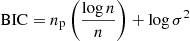 Mathematical equation: $ \mathrm{BIC}= n_{\mathrm{p}} \left(\frac{\log n}{n} \right) + \log \sigma^2 $