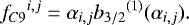 Mathematical equation: \begin{equation*}{f_{C9}}^{i,j} = \alpha_{i,j} {b_{3/2}}^{(1)} (\alpha_{i,j}).\end{equation*}
