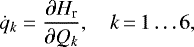 Mathematical equation: \begin{equation*} \dot q_k =\frac{\partial H_{\textrm{r}}}{\partial Q_k}, \quad k\,{=}\,1\dots6, \end{equation*}