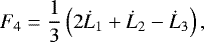 Mathematical equation: \begin{equation*}F_4 = \frac{1}{3}\left(2\dot L_1+\dot L_2-\dot L_3\right), \end{equation*}