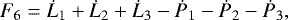 Mathematical equation: \begin{equation*}F_6 = \dot L_1+\dot L_2+\dot L_3-\dot P_1-\dot P_2-\dot P_3,\end{equation*}