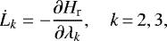Mathematical equation: \begin{equation*} \dot L_k = -\frac{\partial H_{\textrm{r}}}{\partial \lambda_k}, \quad k\,{=}\,2,3, \end{equation*}
