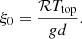 Mathematical equation: $$ \begin{aligned} \xi _0 = \frac{\mathcal{R}T_{\rm top}}{gd}. \end{aligned} $$