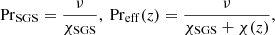 Mathematical equation: $$ \begin{aligned} \mathrm{Pr}_{\rm SGS}= \frac{\nu }{\chi _{\rm SGS}},\ \mathrm{Pr}_{\rm eff}(z) = \frac{\nu }{\chi _{\rm SGS}+\chi (z)}, \end{aligned} $$