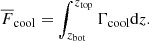 Mathematical equation: $$ \begin{aligned} \overline{F}_{\rm cool}&= \int _{z_{\rm bot}}^{z_{\rm top}} \Gamma _{\rm cool} \mathrm{d}z. \end{aligned} $$