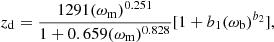 Mathematical equation: $$ \begin{aligned} z_{\rm d}= \frac{1291(\omega _{\rm m})^{0.251}}{1 + 0.659(\omega _{\rm m})^{0.828}} [1+ b_{1} (\omega _{\rm b})^{b_{2}}], \end{aligned} $$