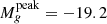 Mathematical equation: $ M^{\mathrm{peak}}_{g} = -19.2 $