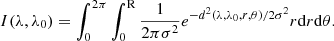 Mathematical equation: $$ \begin{aligned} I(\lambda ,\lambda _0) = \int _0^{2\pi } \int _{0}^\mathrm{R} \frac{1}{2\pi \sigma ^2}e^{-d^2(\lambda ,\lambda _0,r,\theta )/2\sigma ^2} r \mathrm{d}r \mathrm{d}\theta . \end{aligned} $$