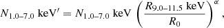 Mathematical equation: $$ \begin{aligned} N_\text{1.0--7.0} \text{ keV}^{\prime } = N_\text{1.0--7.0} \text{ keV} \, \left(\frac{R_\text{9.0--11.5} \text{ keV}}{R_{0}}\right)^{\alpha }, \end{aligned} $$