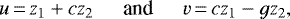 Mathematical equation: \begin{equation*}u\,{=}\,z_1+c z_2\hspace{0.5cm}\textrm{and}\hspace{0.5cm}v\,{=}\,cz_1-gz_2,\end{equation*}