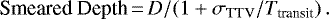 Mathematical equation: \begin{equation*}\text{Smeared Depth}\,{=}\,D/(1+\sigma_{\textrm{TTV}}/ T_{\textrm{transit}}) \,.\end{equation*}