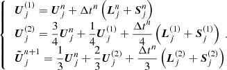 Mathematical equation: $$ \begin{aligned} {\left\{ \begin{array}{ll} \begin{aligned}&\boldsymbol{U}_j^{(1)} = \boldsymbol{U}_j^n + \Delta t^n\left(\boldsymbol{L}^n_j + \boldsymbol{S}^n_j\right)\\&\boldsymbol{U}_j^{(2)} = \frac{3}{4}\boldsymbol{U}_j^n + \frac{1}{4}\boldsymbol{U}_j^{(1)} + \frac{\Delta t^n}{4}\left(\boldsymbol{L}^{(1)}_j + \boldsymbol{S}^{(1)}_j\right) \\&\tilde{\boldsymbol{U}}_j^{n+1} = \frac{1}{3}\boldsymbol{U}_j^n + \frac{2}{3}\boldsymbol{U}_j^{(2)} + \frac{\Delta t^n}{3}\left(\boldsymbol{L}^{(2)}_j + \boldsymbol{S}^{(2)}_j\right) \\ \end{aligned}. \end{array}\right.} \end{aligned} $$