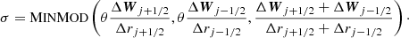 Mathematical equation: $$ \begin{aligned} \sigma = {\mathrm{M}{\small {\text {IN}}} \mathrm{M}{\small {\text {OD}}} }\left(\theta \dfrac{\Delta \boldsymbol{W}_{j+1/2}}{\Delta r_{j+1/2}}, \theta \dfrac{\Delta \boldsymbol{W}_{j-1/2}}{\Delta r_{j-1/2}}, \dfrac{\Delta \boldsymbol{W}_{j+1/2} + \Delta \boldsymbol{W}_{j-1/2}}{\Delta r_{j+1/2} + \Delta r_{j-1/2}}\right)\cdot \end{aligned} $$