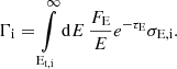 Mathematical equation: $$ \begin{aligned} \Gamma _{\rm i} = \int \limits _{\rm E_{t,i}}^\infty {\mathrm{d}E\,\frac{F_{\rm E}}{E} e^{-\tau _{\rm E}} \sigma _{\rm E,i}}. \end{aligned} $$