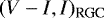 Mathematical equation: $(V-I, I)_{\textrm{RGC}}$