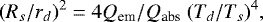 Mathematical equation: \[ (R_s/r_d)^2 = 4 Q_{\textrm{em}}/Q_{\textrm{abs}}~(T_d/T_s)^4, \]