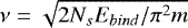 Mathematical equation: $\nu=\sqrt{2N_sE_{bind}/\pi^2 m}$