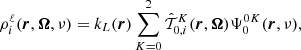 Mathematical equation: $$ \begin{aligned} \rho _i^\ell ({\boldsymbol{r}},\boldsymbol{\Omega },\nu )&= k_L({\boldsymbol{r}}) \sum _{K=0}^2 \hat{\mathcal{T} }^K_{0,i}({\boldsymbol{r}},\boldsymbol{\Omega }) \Psi ^{0K}_0({\boldsymbol{r}},\nu ), \end{aligned} $$