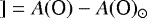 Mathematical equation: $] = A(\textrm{O})-A(\textrm{O})_{\odot}$