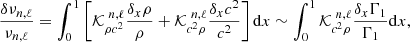 Mathematical equation: $$ \begin{aligned} \frac{\delta \nu _{n,\ell }}{\nu _{n,\ell }} = \int _0^1 \left[\mathcal{K} _{\rho c^{2}}^{~n,\ell } \frac{\delta _x \rho }{\rho }+ \mathcal{K} _{c^{2} \rho }^{~n,\ell } \frac{\delta _x c^{2}}{c^{2}}\right] \mathrm{d} x \sim \int _0^1 \mathcal{K} _{c^{2} \rho }^{~n,\ell } \frac{\delta _x \Gamma _1}{\Gamma _1} \mathrm{d} x ,\end{aligned} $$