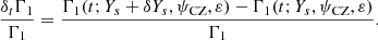 Mathematical equation: $$ \begin{aligned} \frac{\delta _t\Gamma _1}{\Gamma _1} = \frac{\Gamma _1(t;Y_s+\delta Y_s,\psi _{\rm CZ},\varepsilon )-\Gamma _1(t;Y_s,\psi _{\rm CZ},\varepsilon )}{\Gamma _1} .\end{aligned} $$