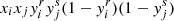 Mathematical equation: $ x_ix_jy_i^ry_j^s(1-y_i^r)(1-y_j^s) $