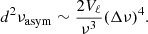 Mathematical equation: $$ \begin{aligned} d^2\nu _{\mathrm{asym}} \sim \frac{2V_\ell }{\nu ^3} (\Delta \nu )^4 .\end{aligned} $$