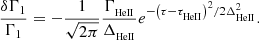Mathematical equation: $$ \begin{aligned} \frac{\delta \Gamma _1}{\Gamma _1} = -\frac{1}{\sqrt{2 \pi }} \frac{\Gamma _{_{\rm HeII}}}{\Delta _{_{\rm HeII}}} e^{-\left(\tau -\tau _{_{\rm HeII}}\right)^{2} / 2 \Delta _{_{\rm HeII}}^{2}} .\end{aligned} $$