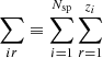 Mathematical equation: $$ \begin{aligned} \sum _{ir} \equiv \sum _{i=1}^{N_{\rm sp}}\sum _{r=1}^{z_i} \end{aligned} $$