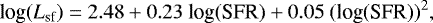 Mathematical equation: \begin{equation*} \textrm{log}(L_{\textrm{sf}})=2.48+0.23~\textrm{log}(\textrm{SFR})+0.05~(\textrm{log}(\textrm{SFR})){}^{2},\end{equation*}
