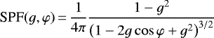 Mathematical equation: \begin{equation*} \textrm{SPF}(g,\varphi) \,{=}\, \frac{1}{4\pi} \frac{1-g^2}{\left(1-2g\cos{\varphi} +g^2 \right)^{3/2}}\end{equation*}