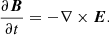 Mathematical equation: $$ \begin{aligned} \frac{\partial {\boldsymbol{B}}}{\partial t} = -\nabla \times {\boldsymbol{E}}. \end{aligned} $$