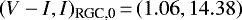 Mathematical equation: $(V-I, I)_{\textrm{RGC,0}}\,{=}\,(1.06, 14.38)$