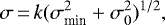 Mathematical equation: \begin{equation*} \sigma\,{=}\,k(\sigma_{\textrm{min}}^2+\sigma_0^2)^{1/2},\end{equation*}