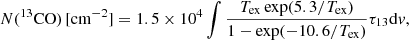 Mathematical equation: $$ \begin{aligned} N(^{13}\mathrm{CO} )\,[\mathrm {cm}^{-2} ] = 1.5\times 10^4\int \frac{T_{\rm ex}\exp (5.3/T_{\rm ex})}{1-\exp (-10.6/T_{\rm ex})}\tau _{13}\mathrm{d} v, \end{aligned} $$