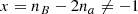 $$ \begin{aligned} x = n_B - 2n_a \ne -1 \end{aligned} $$
