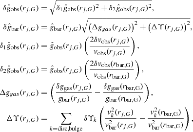 Mathematical equation: $$ \begin{aligned} \delta \hat{g}_{\rm obs} (r_{j,G})&= \sqrt{\delta _1 \hat{g}_{\rm obs} (r_{j,G})^2 + \delta _{2} \hat{g}_{\rm obs} (r_{j,G})^2}, \nonumber \\ \delta \hat{g}_{\rm bar} (r_{j,G})&= \hat{g}_{\rm bar}(r_{j,G}) \sqrt{ \left( \Delta g_{gas} (r_{j,G}) \right)^2 + \left( \Delta \Upsilon (r_{j,G}) \right)^2} , \nonumber \\ \delta _1 \hat{g}_{\rm obs} (r_{j,G})&= \hat{g}_{\rm obs} (r_{j,G}) \left(\frac{2 \delta v_{\rm obs} (r_{j,G})}{ v_{\rm obs} (r_{j,G})}\right), \nonumber \\ \delta _{2} \hat{g}_{\rm obs} (r_{j,G})&= \hat{g}_{\rm obs} (r_{j,G}) \left(\frac{2 \delta v_{ \mathrm {obs} }(r_{\rm bar,G }) }{ v_{ \mathrm {obs} }(r_{\rm bar,G })}\right), \nonumber \\ \Delta g_{gas} (r_{j,G})&= \left( \frac{\delta g_{\rm gas}(r_{j,G})}{g_{\rm bar}(r_{j,G})} - \frac{ \delta g_{\rm gas}(r_{\rm bar,G})}{g_{\rm bar }(r_{\rm bar,G })} \right), \nonumber \\ \Delta \Upsilon (r_{j,G})&= \sum _{k=\mathrm{disc, bulge}} \delta \Upsilon _k \left( \frac{v_k^2(r_{j,G})}{v_{\rm bar}^2(r_{j,G})} - \frac{ v_{k}^2(r_{\rm bar,G })}{v_{\rm bar }^2(r_{\rm bar,G })} \right) , \end{aligned} $$