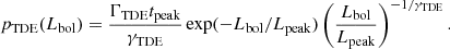 Mathematical equation: $$ \begin{aligned} p_{\rm TDE} (L_{\rm bol}) = \frac{\Gamma _{\rm TDE} t_{\rm peak}}{\gamma _{\rm TDE}} \exp (-L_{\rm bol}/L_{\rm peak}) \left(\frac{L_{\rm bol}}{L_{\rm peak}}\right)^{-1/\gamma _{\rm TDE}} . \end{aligned} $$