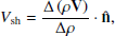 Mathematical equation: $$ \begin{aligned} {V_{\rm sh}} = \frac{{\Delta \left( {\rho \mathbf{V }} \right)}}{{\Delta \rho }} \cdot \mathbf{\hat{n} }, \end{aligned} $$