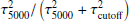 $ \tau_{5000}^2 / \left(\tau_{5000}^2 + \tau_{\rm cutoff}^2\right) $