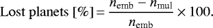 Mathematical equation: \begin{equation*} \mathrm{Lost~planets~[\%]}\,{=}\,\frac{n_{\textrm{emb}} - n_{\textrm{mul}}}{n_{\textrm{emb}}}\,{\times}\,100. \end{equation*}