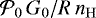 $\mathcal{P}_0 \, G_0 / R \, n_{\mathrm{H}}$