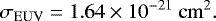 \begin{equation*} \sigma_{\mathrm{EUV}} = 1.64 \times 10^{-21}~\mathrm{cm}^2. \end{equation*}
