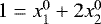 $1 = x_1^0 + 2x_2^0$