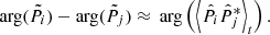 $$ \begin{aligned} \arg (\tilde{P}_i) - \arg (\tilde{P}_j) \approx \, \arg \left( \left\langle \hat{P}_i \hat{P}_j^{*}\right\rangle _t \right). \end{aligned} $$