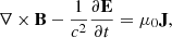 $$ \begin{aligned} \nabla \times \mathbf{B} - \frac{1}{c^2} \frac{\partial \mathbf{E}}{\partial t} = \mu _0 \mathbf{J}, \end{aligned} $$