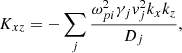 $$ \begin{aligned} K_{xz} = -\sum _j \frac{\omega _{pi}^2 \gamma _j { v}_j^2 k_x k_z}{D_j}, \end{aligned} $$
