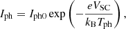 $$ \begin{aligned}&I_{\mathrm{ph} } = I_{\mathrm{ph0} } \exp \left( - \frac{e V_{\mathrm{SC} }}{k_{\rm B} T_\mathrm{ph} } \right), \end{aligned} $$